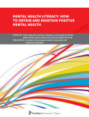 Mental Health Literacy: How to Obtain and Maintain Positive Mental Health