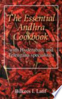 The Essential Andhra Cookbook with Hyderabadi Specialities Book PDF
