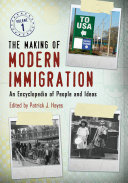 The Making of Modern Immigration