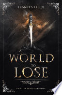 A World To Lose