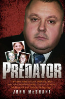 Read Pdf Predator - The true story of Levi Bellfield, the man who murdered Milly Dowler, Marsha McDonnell and Amelie Delagrange