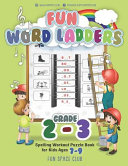 Fun Word Ladders Grades 2-3