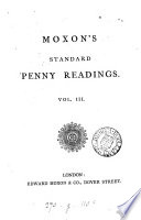 Moxon's standard penny readings [ed. by T. Hood].