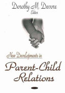 New Developments in Parent-child Relations