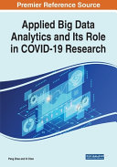 Applied Big Data Analytics and Its Role in COVID 19 Research
