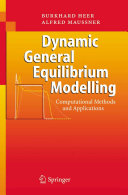 Dynamic General Equilibrium Modelling