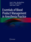 Essentials of Blood Product Management in Anesthesia Practice [Pdf/ePub] eBook