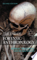 The Use of Forensic Anthropology Book