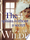 The Sphinx Without a Secret Book