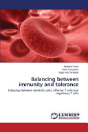 Balancing Between Immunity and Tolerance