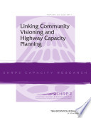 Linking Community Visioning and Highway Capacity Planning