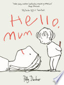 Hello, Mum