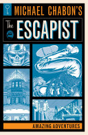 Michael Chabon's The Escapist: Amazing Adventures [Pdf/ePub] eBook