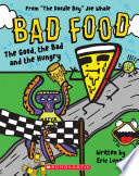 The Good  the Bad and the Hungry  From    The Doodle Boy    Joe Whale  Bad Food  2 