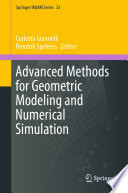 Advanced Methods For Geometric Modeling And Numerical Simulation