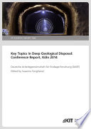 Key Topics in Deep Geological Disposal : Conference Report