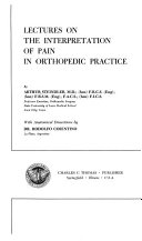 Lectures on the Interpretation of Pain in Orthopedic Practice
