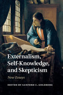 Externalism, Self-Knowledge, and Skepticism