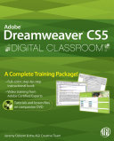 Dreamweaver CS5 Digital Classroom, (Covers CS5 and CS5.5)