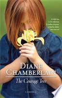 The Courage Tree Diane Chamberlain Cover
