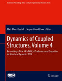 Dynamics of Coupled Structures  Volume 4