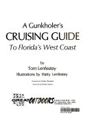 A Gunkholer's Cruising Guide to Florida's West Coast