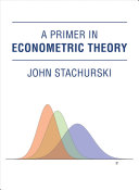 A Primer in Econometric Theory