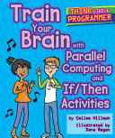 Train Your Brain with Parallel Computing and If/Then Activities Pdf