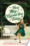 How May I Offend You Today  Book