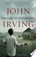 Last Night in Twisted River PDF Book By John Irving
