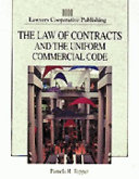 The Law of Contracts and the Uniform Commercial Code