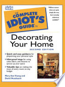 The Complete Idiot s Guide to Decorating Your Home  2E