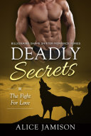 Deadly Secrets The Fight for Love [Pdf/ePub] eBook