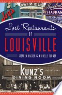 Lost Restaurants Of Louisville