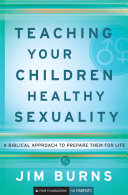 Teaching Your Children Healthy Sexuality 