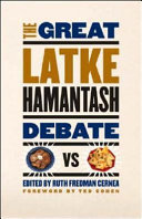 The Great Latke-Hamantash Debate