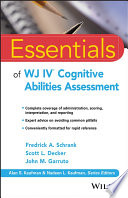 Essentials of WJ IV Cognitive Abilities Assessment Book