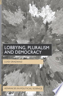 Lobbying, Pluralism, and Democracy