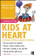 Careers for Kids at Heart and Others Who Adore Children, 3rd Edition