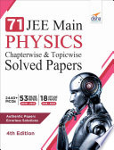 71 JEE Main Physics Online  2020   2012    Offline  2018   2002  Chapterwise   Topicwise Solved Papers 4th Edition