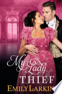 My Lady Thief PDF Book By Emily Larkin