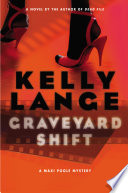 Graveyard Shift PDF Book By Kelly Lange