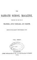 The Sabbath school magazine, ed. by W. Keddie