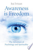 Awareness Is Freedom