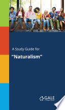 A Study Guide For Naturalism 