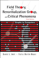 Field Theory, The Renormalization Group, And Critical Phenomena: Graphs To Computers (3rd Edition) Pdf/ePub eBook
