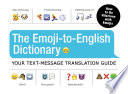 The Emoji To English Dictionary