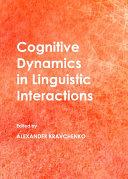Cognitive Dynamics in Linguistic Interactions