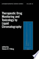 Therapeutic Drug Monitoring and Toxicology by Liquid Chromatography Book