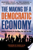 The Making of a Democratic Economy Book PDF